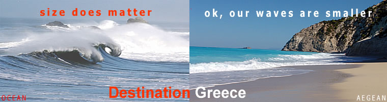 Destination Greece - When things matter, trust
            the best